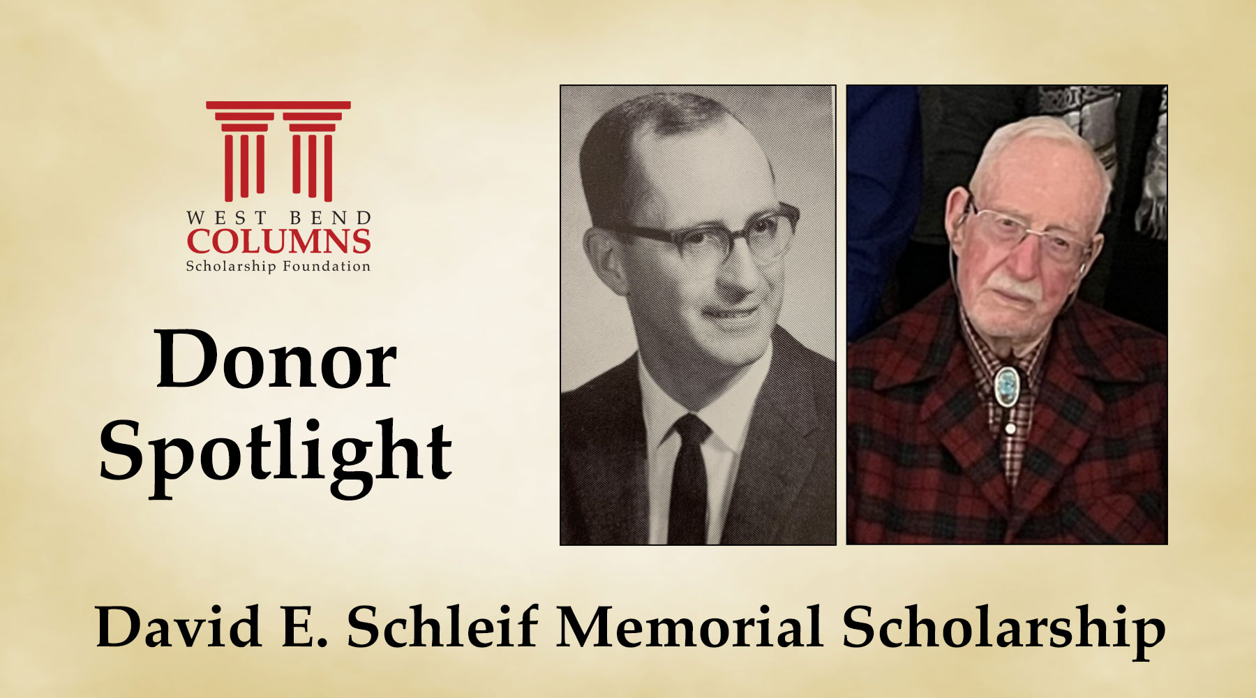 West Bend Columns Donor Spotlight - David E. Schleif Memorial Scholarship.